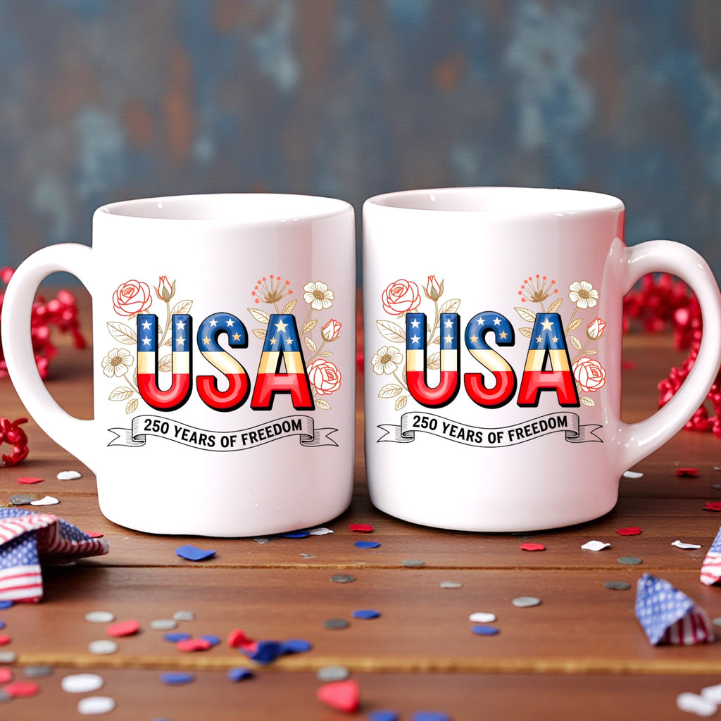 250 Years of Freedom  Mug, Fourth of July Tea Cup